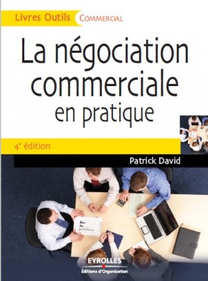 La négociation commerciale en pratique